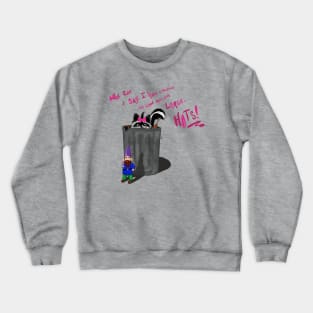 Rose & Mister Grumbles Crewneck Sweatshirt